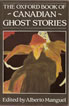 The Oxford Book of Canadian Ghost Stories