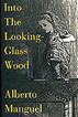 Into the Looking-Glass Wood 1998