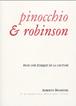 Pinocchio & Robinson 2005