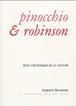 Pinocchio & Robinson 2005