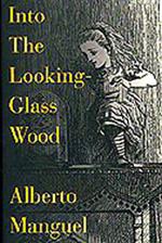 Into the Looking-Glass Wood